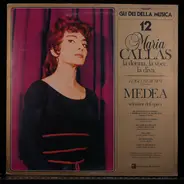 Cherubini / Maria Callas - Medea - Selezione Dell'Opera