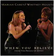 Mariah Carey & Whitney Houston - When You Believe (From The Prince Of Egypt)