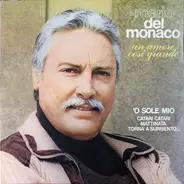 Mario Del Monaco - Un Amore Così Grande