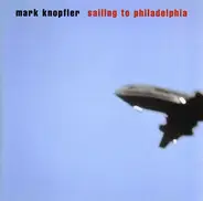 Mark Knopfler - Sailing to Philadelphia