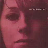 Martha Wainwright - Martha Wainwright