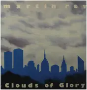 Martin Rev - Clouds of Glory