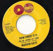 Marvin Gaye - How Sweet It Is (To Be Loved By You)