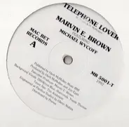 Marvin E. Brown Featuring Michael Wycoff - Telephone Lover
