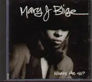 Mary J. Blige - What's the 411?