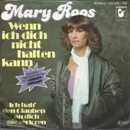 Mary Roos - Wenn Ich Dich Nicht Halten Kann