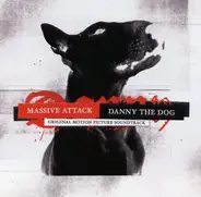Massive Attack - Danny The Dog