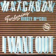 Matchbox Featuring Kirsty MacColl - I Want Out / Heaven Can Wait