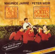 Maurice Jarre / Peter Weir - Le Cercle Des Poetes Disparus / Dead Poets Society / The Year Of Living Dangerously