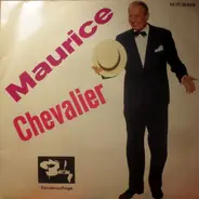 Maurice Chevalier - Maurice Chevalier