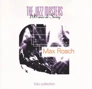 Max Roach - The Jazz Masters (100 Años De Swing)