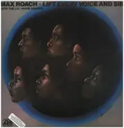 Max Roach With The J.C. White Singers - Lift Every Voice and Sing