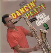 Max Greger - Dancin' Party 2