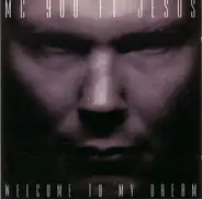 Mc 900 Ft Jesus - Welcome to My Dream