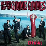 Me First & The Gimme Gimm - Are We Not Men? We Are Diva!