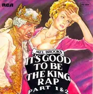 Mel Brooks - It's Good To Be The King Rap