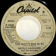 Merle Haggard And The Strangers - The Way It Was In '51