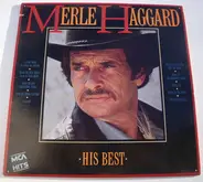 Merle Haggard - His Best