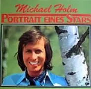 Michael Holm - Portrait Eines Stars