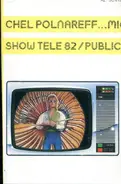 Michel Polnareff - Show Télé 82 / Public