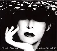 Michelle Shocked - Mexican Standoff