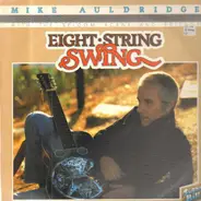 Mike Auldridge - Eight String Swing