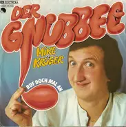 Mike Krüger - Der Gnubbel