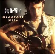 Mink DeVille / Willy DeVille - Greatest Hits