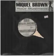 Miquel Brown - Your Business