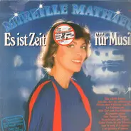 Mireille Mathieu - Es Ist Zeit Für Musik