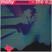 Moby - Move - The E.P.