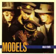 Models - Cold Fever