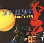 Monster Magnet - Dopes to Infinity
