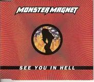 Monster Magnet - See You In Hell