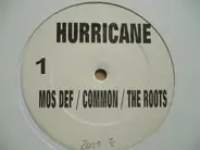 Mos Def / Common / The Roots / Black Star - Hurricane / Little Brother