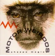Motor Weirdos - Cheepo Magic