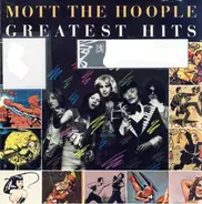 Mott The Hoople - Greatest hits