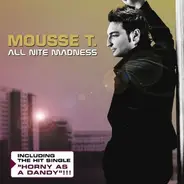 Mousse T. - All Nite Madness