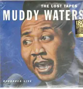 Muddy Waters - LOST TAPES