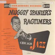 Muggsy Spanier And His Ragtimers - Chicago Jazz