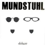 Mundstuhl - Deluxe