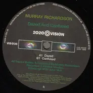 Murray Richardson - Dazed And Confused