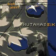 Mutamassik - High Alert EP