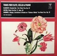 Muzio Clementi / Joseph Haydn / Johann Nepomuk Hummel - The New York Camerata - Trios For Flute, Cello & Piano