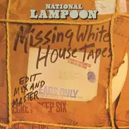 National Lampoon - The Missing White House Tapes