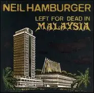Neil Hamburger - Left for Dead in Malaysia