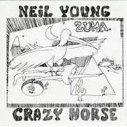 Neil Young With Crazy Horse - Zuma