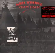 Neil Young With Crazy Horse - Broken Arrow
