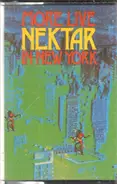 Nektar - More Live In New York