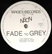 Neon - Fade To Grey